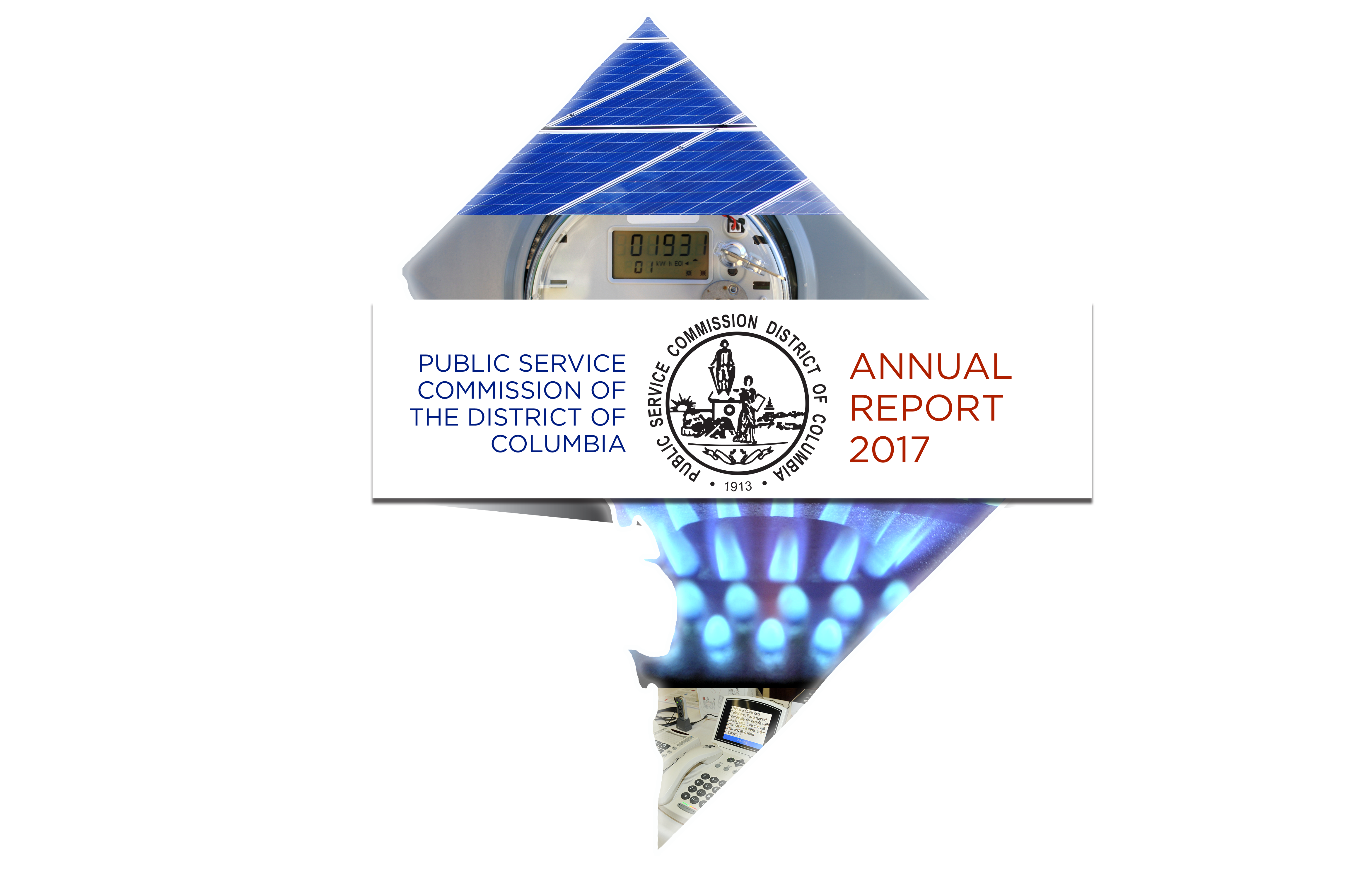 DISTRICT OF COLUMBIA PUBLIC SERVICE COMMISSION ANNUAL REPORT 2017